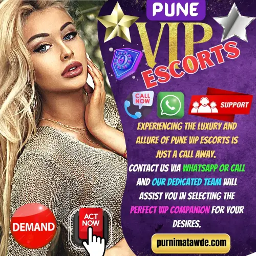 Banner Image of Pune VIP Escorts Services with a Elite Escorts Girl. Written in the banner - Experiencing the luxury and allure of Pune VIP Escorts is just a call away. Contact us via Whatsapp or CALL and OUR dedicated team will assist you in selecting the perfect VIP companion for your desires.