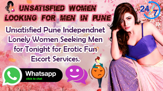 Unsatisfied Women Seeking men in Pune Escort Service