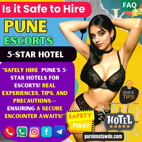Banner image of Is it safe to book Pune Escorts in 5 Star Hotels and Tips and previous Experience. Icon display Safty First, 5 Star Hotels, Quick Tips, FAQ Icon. Book an Pune Escorts at 5 Star hotels via Call, Whatsapp, telegram, Instagram or facebook.