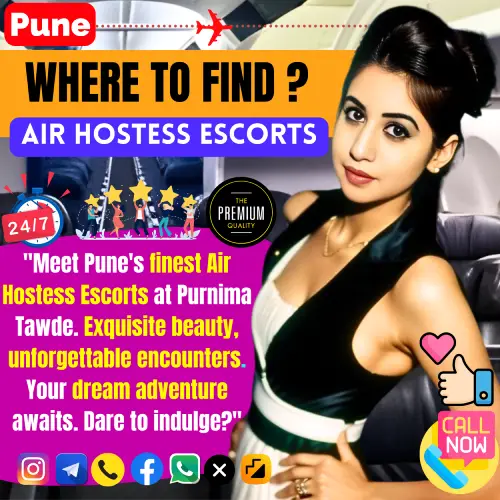 Banner image of Where to Find Air Hostess Escorts in Pune?. Posing in the banner Pune Air hostess escorts girl inside a Pune To Mumbai Flight text display, Meet Pune's finest Air Hostess Escorts at Purnima Tawde. Exquisite beauty, unforgettable encounters. Your dream adventure awaits. Dare to indulge?