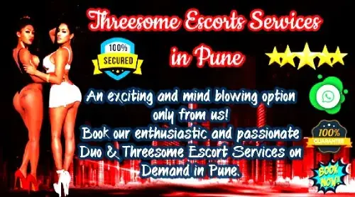 Adventurous Threesome Escorts in Pune